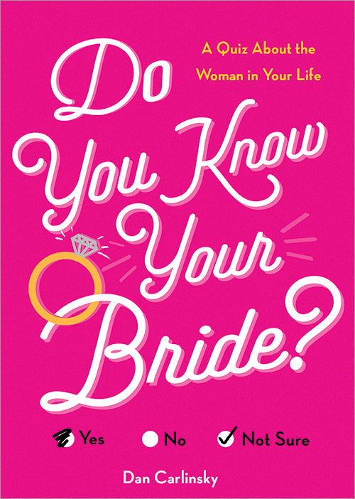 Do You Know Your Bride?
