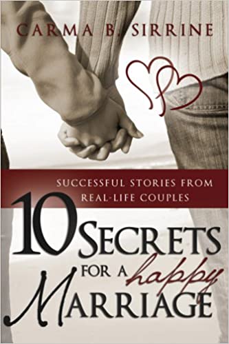 10 Secrets for a Happy Marriage