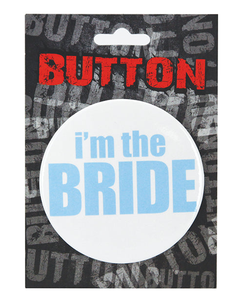 I'm the Bride Button